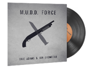Music Kit | Tree Adams and Ben Bromfield, M.U.D.D. FORCE