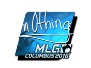 n0thing (Foil) | MLG Columbus 2016