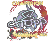 chopper (Holo, Champion) | Shanghai 2024