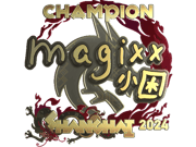 magixx (Gold, Champion) | Shanghai 2024